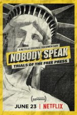 Nonton Streaming Download Drama Nonton Nobody Speak: Trials of the Free Press 2017 Sub Indo JF Subtitle Indonesia