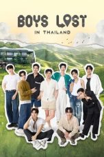 Nonton Streaming Download Drama Nonton Boys Lost in Thailand 2025 Sub Indo Subtitle Indonesia