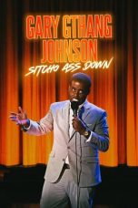 Nonton Streaming Download Drama Nonton Gary “G-Thang” Johnson: Sitcho Ass Down 2024 Sub Indo JF Subtitle Indonesia