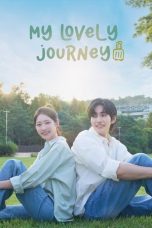 Nonton Streaming Download Drama Nonton My Lovely Journey 2025 Sub Indo Subtitle Indonesia