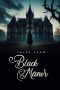 Nonton Streaming Download Drama Nonton Tales from Black Manor 2025 Sub Indo JF Subtitle Indonesia