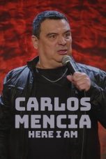 Nonton Streaming Download Drama Nonton Carlos Mencia: Here I Am 2023 Sub Indo JF Subtitle Indonesia