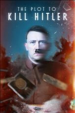 Nonton Streaming Download Drama Nonton The Plot to Kill Hitler 2023 Sub Indo JF Subtitle Indonesia