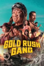 Nonton Streaming Download Drama Nonton Gold Rush Gang 2025 Sub Indo Subtitle Indonesia