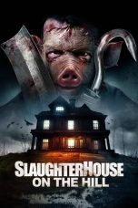 Nonton Streaming Download Drama Nonton Slaughterhouse On The Hill 2024 Sub Indo JF Subtitle Indonesia