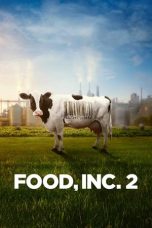 Nonton Streaming Download Drama Nonton Food, Inc. 2 2024 Sub Indo JF Subtitle Indonesia