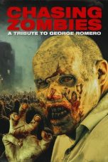 Nonton Streaming Download Drama Nonton Chasing Zombies: A Tribute To George Romero 2024 Sub Indo Subtitle Indonesia