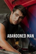 Nonton Streaming Download Drama Nonton Abandoned Man 2025 Sub Indo Subtitle Indonesia