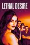 Nonton Streaming Download Drama Nonton Lethal Desire 2025 Sub Indo Subtitle Indonesia