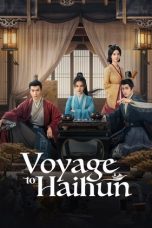 Nonton Streaming Download Drama Nonton Voyage to Haihun 2025 Sub Indo Subtitle Indonesia