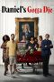 Nonton Streaming Download Drama Nonton Daniel’s Gotta Die 2025 Sub Indo JF Subtitle Indonesia