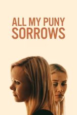 Nonton Streaming Download Drama Nonton All My Puny Sorrows 2022 Sub Indo JF Subtitle Indonesia