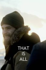 Nonton Streaming Download Drama Nonton That Is All 2019 Sub Indo JF Subtitle Indonesia