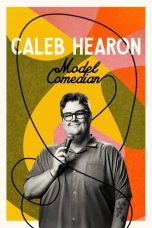 Nonton Streaming Download Drama Nonton Caleb Hearon: Model Comedian 2025 Sub Indo Subtitle Indonesia