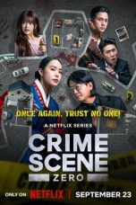 Nonton Streaming Download Drama Nonton Crime Scene Zero 2025 Sub Indo Subtitle Indonesia