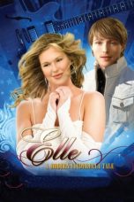 Nonton Streaming Download Drama Nonton Elle: A Modern Cinderella Tale 2010 Sub Indo Subtitle Indonesia