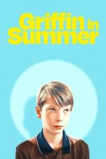 Nonton Streaming Download Drama Nonton Griffin in Summer 2024 Sub Indo Subtitle Indonesia