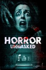 Nonton Streaming Download Drama Nonton Horror Unmasked 2024 Sub Indo Subtitle Indonesia