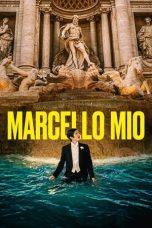 Nonton Streaming Download Drama Nonton Marcello Mio 2024 Sub Indo JF Subtitle Indonesia