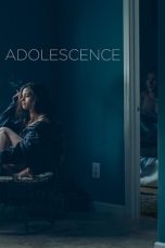 Nonton Streaming Download Drama Nonton Adolescence 2018 Sub Indo Subtitle Indonesia