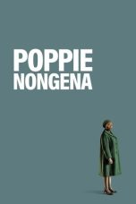 Nonton Streaming Download Drama Nonton Poppie Nongena 2020 Sub Indo JF Subtitle Indonesia