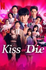 Nonton Streaming Download Drama Nonton Kiss or Die 2025 Sub Indo Subtitle Indonesia