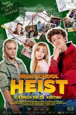 Nonton Streaming Download Drama Nonton High School Heist 2025 Sub Indo Subtitle Indonesia