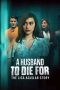 Nonton Streaming Download Drama Nonton A Husband to Die For: The Lisa Aguilar Story 2025 Sub Indo Subtitle Indonesia