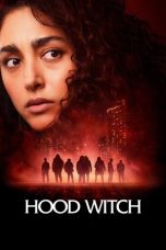 Nonton Streaming Download Drama Nonton Hood Witch 2024 Sub Indo JF Subtitle Indonesia