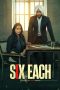 Nonton Streaming Download Drama Nonton Six Each 2025 Sub Indo Subtitle Indonesia