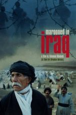 Nonton Streaming Download Drama Nonton Marooned in Iraq 2002 Sub Indo Subtitle Indonesia