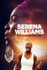 Nonton Streaming Download Drama Nonton Serena Williams: The Power and the Glory 2024 Sub Indo JF Subtitle Indonesia