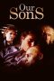 Nonton Streaming Download Drama Nonton Our Sons 1991 Sub Indo Subtitle Indonesia