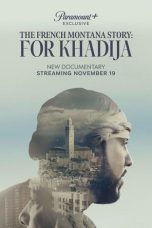 Nonton Streaming Download Drama Nonton The French Montana Story: For Khadija 2023 Sub Indo JF Subtitle Indonesia