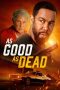 Nonton Streaming Download Drama Nonton As Good as Dead 2022 Sub Indo Subtitle Indonesia Nonton Streaming Download Drama Nonton As Good as Dead 2022 Sub Indo Subtitle Indonesia