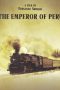 Nonton Streaming Download Drama Nonton The Emperor of Peru 1982 Sub Indo Subtitle Indonesia
