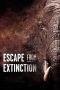 Nonton Streaming Download Drama Nonton Escape from Extinction 2021 Sub Indo JF Subtitle Indonesia