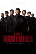 Nonton Streaming Download Drama Nonton Blood Brothers: Bara Naga 2025 Sub Indo Subtitle Indonesia
