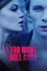 Nonton Streaming Download Drama Nonton For Night Will Come 2024 Sub Indo JF Subtitle Indonesia