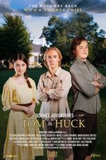 Nonton Streaming Download Drama Nonton The Science Adventures of Tom & Huck 2025 Sub Indo Subtitle Indonesia
