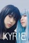 Nonton Streaming Download Drama Nonton Kyrie 2023 Sub Indo JF Subtitle Indonesia
