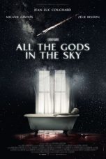 Nonton Streaming Download Drama Nonton All the Gods in the Sky 2019 Sub Indo JF Subtitle Indonesia