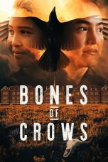 Nonton Streaming Download Drama Nonton Bones of Crows 2023 Sub Indo JF Subtitle Indonesia