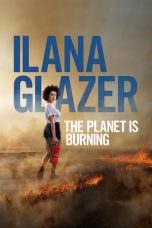 Nonton Streaming Download Drama Nonton Ilana Glazer: The Planet Is Burning 2020 Sub Indo JF Subtitle Indonesia