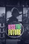 Nonton Streaming Download Drama Nonton Kiss the Future 2024 Sub Indo JF Subtitle Indonesia