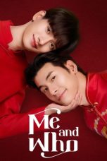 Nonton Streaming Download Drama Nonton Me and Who 2025 Sub Indo Subtitle Indonesia