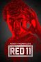 Nonton Streaming Download Drama Nonton Red 11 2019 Sub Indo JF Subtitle Indonesia