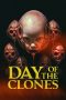Nonton Streaming Download Drama Nonton Day of the Clones 2024 Sub Indo JF Subtitle Indonesia