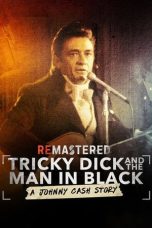 Nonton Streaming Download Drama Nonton ReMastered: Tricky Dick & The Man in Black 2018 Sub Indo Subtitle Indonesia