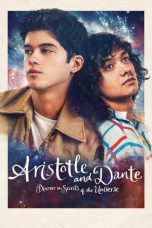 Nonton Streaming Download Drama Nonton Aristotle and Dante Discover the Secrets of the Universe 2023 Sub Indo JF Subtitle Indonesia